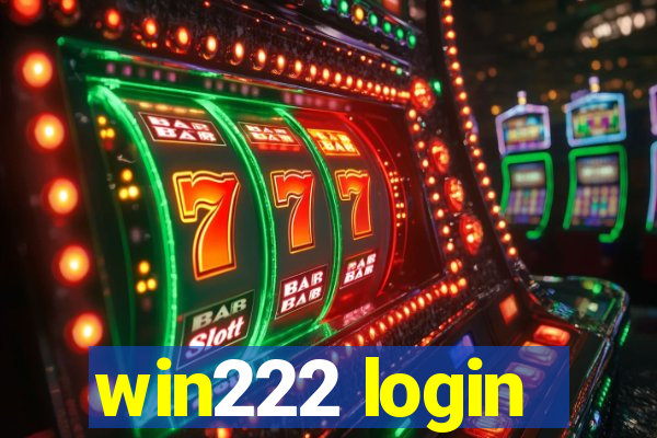 win222 login